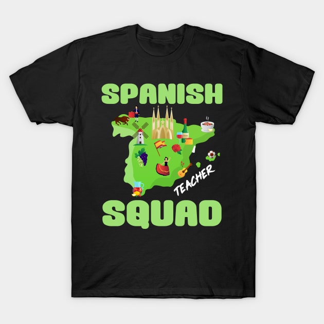 Spanish Teacher Squad T-Shirt by NatalitaJK